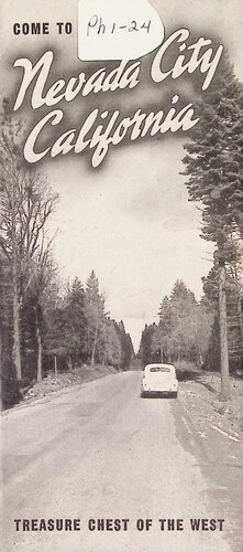 Come to Nevada City California Treasure Chest of the West by Nevada City Chamber of Commerce (PH 1-24) (1940s)