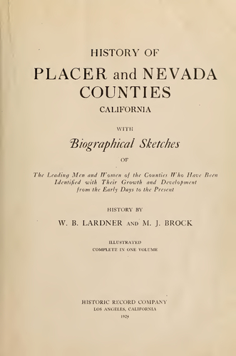 History of Placer & Nevada County by Lardner & Brock (1924)