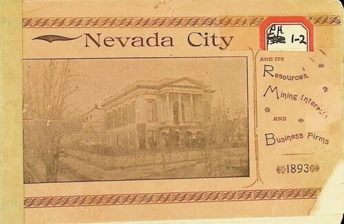 Nevada City and its Resources Mining Interests and Business Firms, 1893 (PH 1-2)(1893)