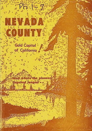 Nevada County Gold Capitol of California (PH 1-7)(1960s)