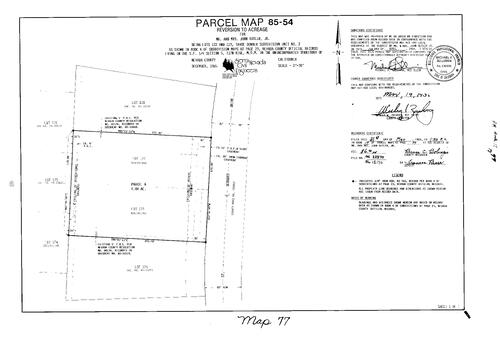 Click to see Parcel Map Book 17, pg. 77 (1986) of Nevada County Recorders Parcel Maps Book 17