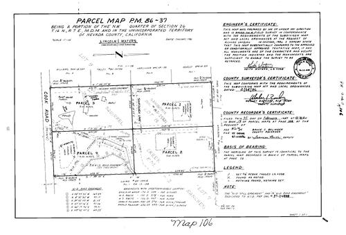 Click to see Parcel Map Book 17, pg. 106 (1987) of Nevada County Recorders Parcel Maps Book 17