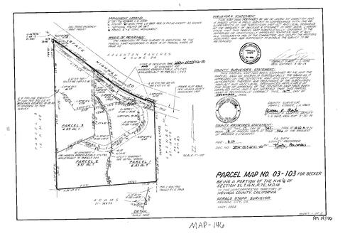 Click to see Parcel Map Book 19, pg. 146 (2004) of Nevada County Recorders Parcel Maps Book 19