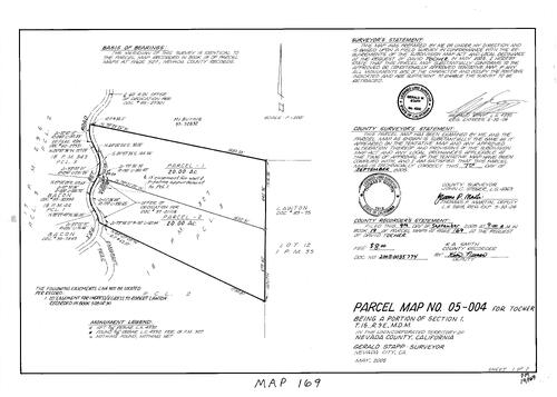 Click to see Parcel Map Book 19, pg. 169 (2005) of Nevada County Recorders Parcel Maps Book 19