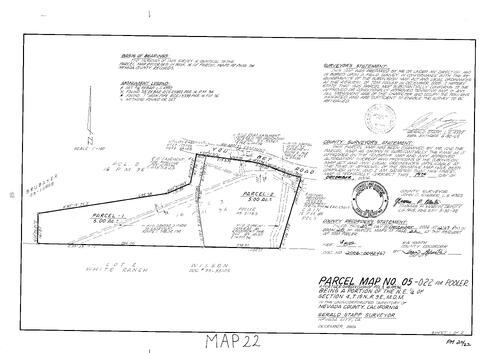 Click to see Parcel Map Book 20, pg. 22 (2006) of Nevada County Recorders Parcel Maps Book 20