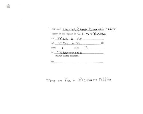 Click to see Subdivision Book 1, pg. 19 (1911) of Nevada County Recorders Subdivision Maps Book 1