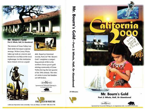 Mr Bourn's Gold - Part 2 (California 2000)(Whole, Half or Abandoned)