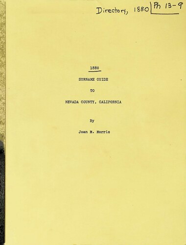 1880 Surname Guide to Nevada County , California (PH 13-9)(1980)