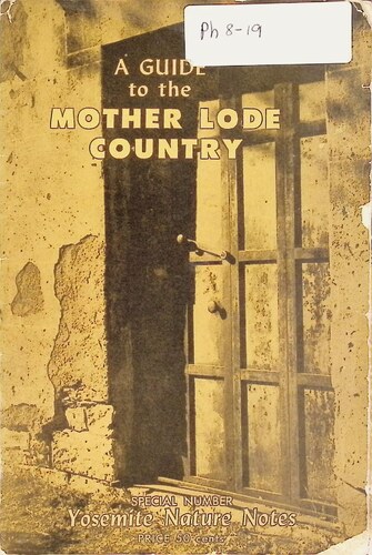 A Guide to the Mother Lode Country (PH 8-19)(January 1948)