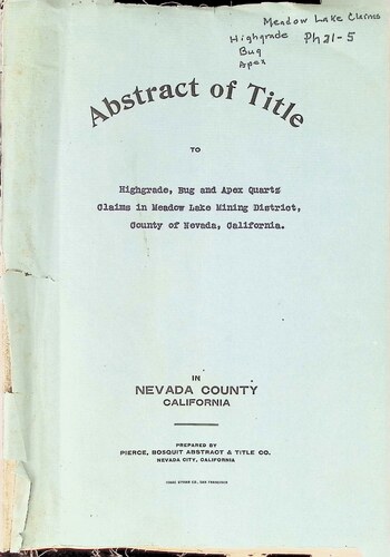 Abstract of Title to Highgrade, Bug and Apex quartz claims (PH 21-5)