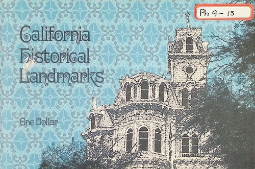 California Historical Landmarks (PH 9-13)(Before 1969)