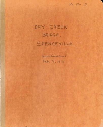 Dry Creek Bridge, Spenceville Specifications (PH 17-5)(02-03-1916)