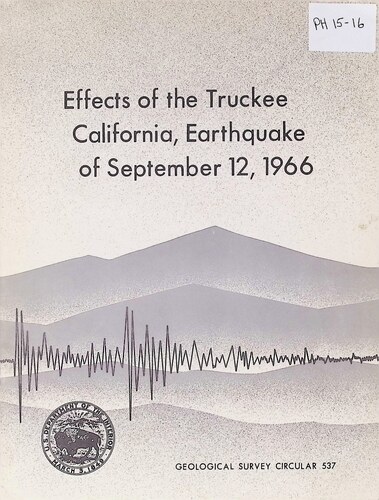 Effects of the Truckee, California Earthquake of September 12, 1966 (PH 15-16b)(1967)