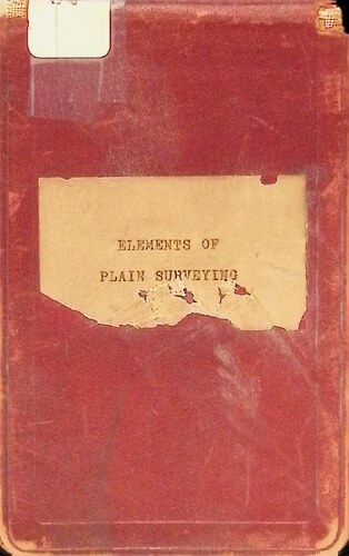 Click to view Elements of Plain Surveying - Presented to Edward C. Uren (PH 11-2)(1913) Elements of Plain Surveying - Presented to Edward C. Uren (PH 11-2)(1913)