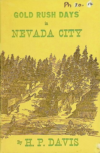 Gold Rush Days in Nevada City (PH 10-14)(1948)