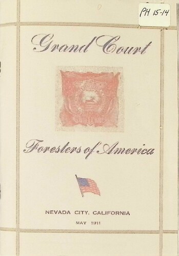 Grand Court Foresters of America - Nevada City (PH 15-14)(05-01-1911)