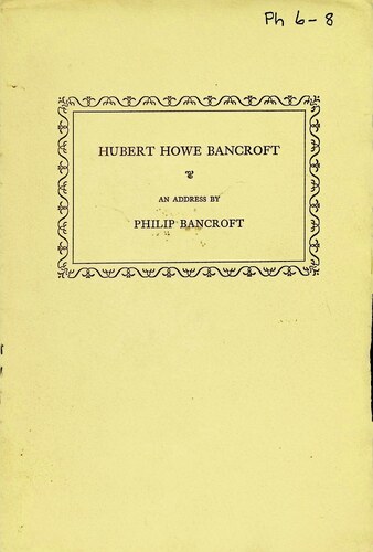 Hubert Howe Bancroft (PH 6-8)(1948)