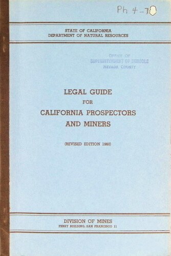 Legal Guide for California Prospectors and Miners, 12th Edition (PH 4-7)(1960)