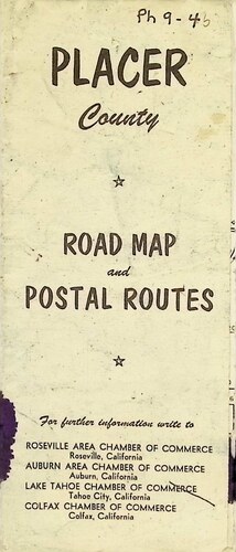Placer County Road Map and Postal Routes (PH 9-4b)(Not Dated)