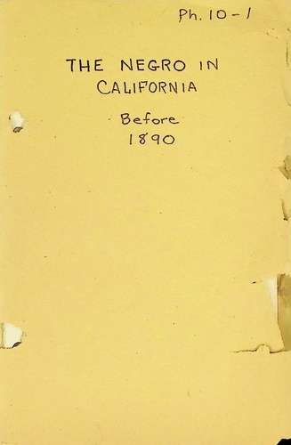 Click to view The Negro in California Before 1890 (PH 10-1)(1945) The Negro in California Before 1890 (PH 10-1)(1945)