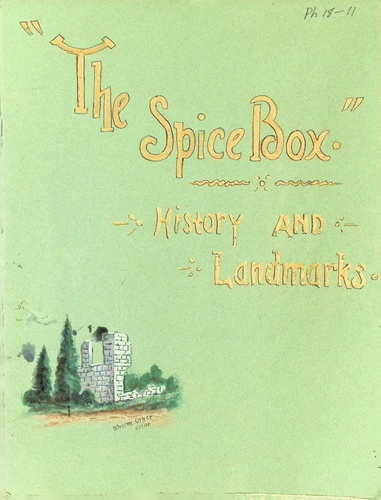 The Spice Box - History and Landmarks Volume 5 (PH 18-11)(05-27-1914)