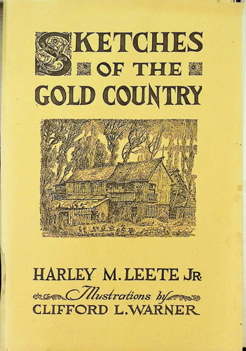 Sketches of the Gold Country (979.437 LEE)(1947)