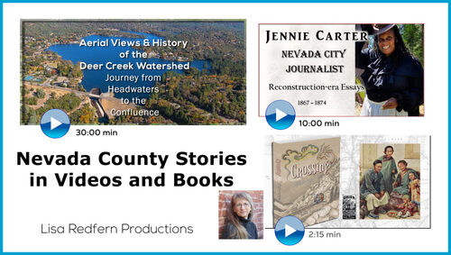 2024-04-18 - Nevada County Stories in Videos & Books with Lisa Redfern