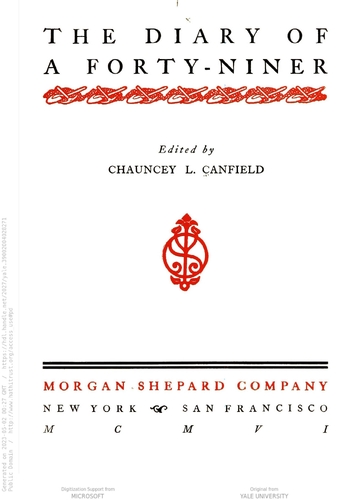 The Diary of a Forty-Niner by Chauncey L. Canfield (1906)(HaithiTrust)