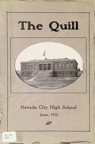 Nevada City High School - The Quill (371.QUI.1916)(1916)
