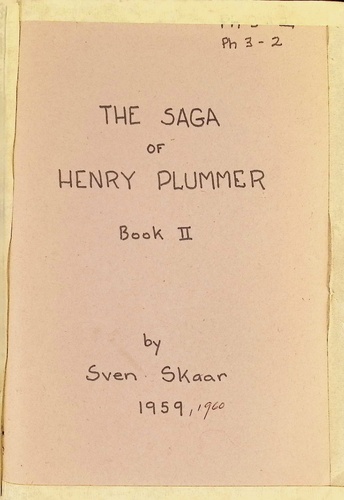The Saga of Henry Plummer Book 2 by Sven Skaar (PH 3-2) (1959-1960)