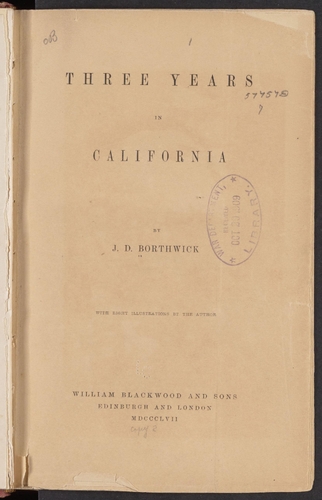 Three Years in California by John D. Borthwick (1857)(LoC)