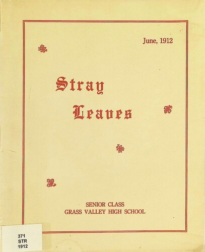 Grass Valley High School - Stray Leaves (371.STR.1912)(1912)
