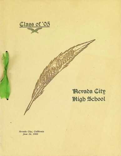 Nevada City High School - The Quill (371.QUI.1905)(1905)