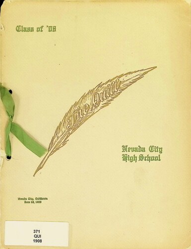 Nevada City High School - The Quill (371.QUI.1908)(1908)
