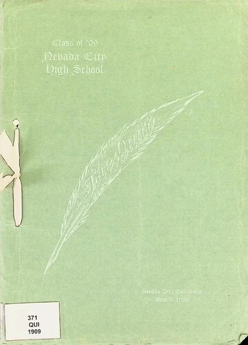 Nevada City High School - The Quill (371.QUI.1909)(1909)
