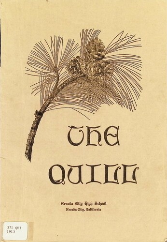 Nevada City High School - The Quill (371.QUI.1913)(1913)